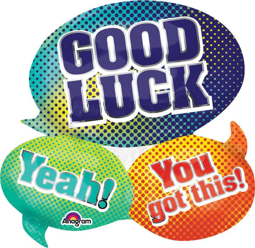 26" Good Luck You Got This! Balloon Packaged